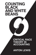 ‘Counting Black and White Beans’: Critical Race Theory in Accounting - MPHOnline.com