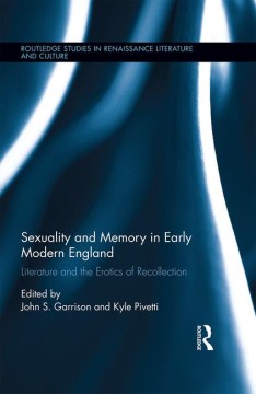 Sexuality and Memory in Early Modern England - MPHOnline.com