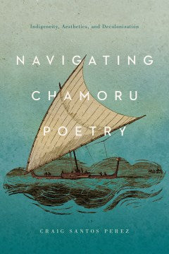 Navigating Chamoru Poetry - MPHOnline.com