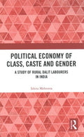 Political Economy of Class, Caste and Gender - MPHOnline.com