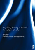 Capability Building and Global Innovation Networks - MPHOnline.com