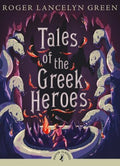 Puffin Classics: Tales of the Greek Heroes - MPHOnline.com