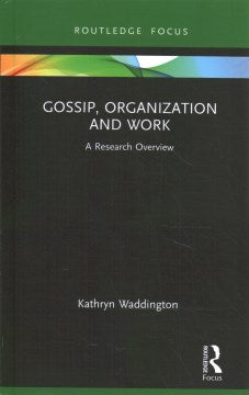 Gossip, Organization and Work - MPHOnline.com