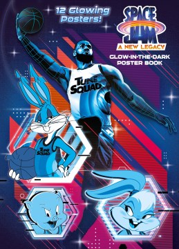 Space Jam a New Legacy Glow-in-the-dark Poster Book - MPHOnline.com