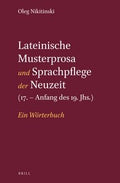 Lateinische Musterprosa Und Sprachpflege Der Neuzeit (17. - Anfang des 19. Jhs.) - MPHOnline.com