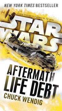 Life Debt  (Star Wars: The Aftermath Trilogy) - MPHOnline.com