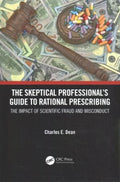 The Skeptical Professional?s Guide to Rational Prescribing - MPHOnline.com