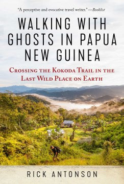 Walking With Ghosts in Papua New Guinea - MPHOnline.com