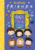 The Official Friends Quiz and Fill-In Book! - MPHOnline.com