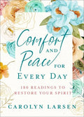 Comfort and Peace for Every Day: 180 Readings to Restore Your Spirit - MPHOnline.com