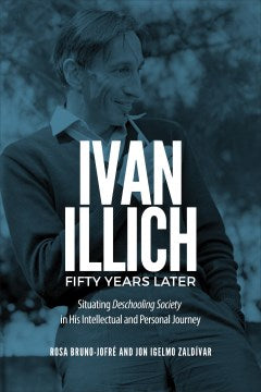 Ivan Illich Fifty Years Later - MPHOnline.com