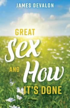 Great Sex and How It's Done - MPHOnline.com