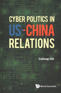 Cyber Politics in US-China Relations - MPHOnline.com