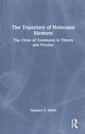 The Trajectory of Holocaust Memory - MPHOnline.com