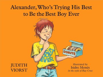 Alexander, Who's Trying His Best to Be the Best Boy Ever - MPHOnline.com