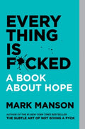 Everything Is F*cked (Mark Manson Collection #2) - MPHOnline.com