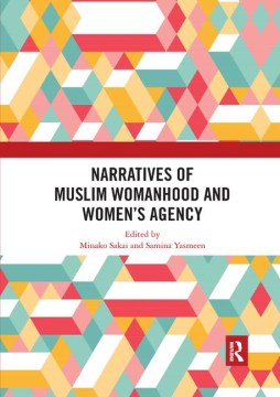 Narratives of Muslim Womanhood and Women's Agency - MPHOnline.com