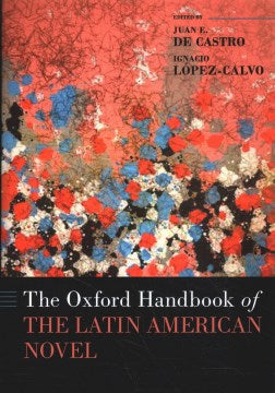 The Oxford Handbook of the Latin American Novel - MPHOnline.com