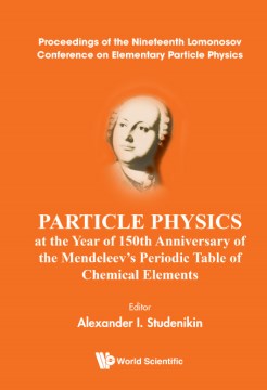 Particle Physics at the Year of 150th Anniversary of the Mendeleev's Periodic Table of Chemical Elements - MPHOnline.com