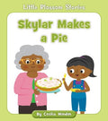 Skylar Makes a Pie - MPHOnline.com