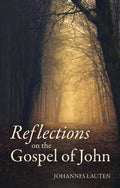 Reflections on the Gospel of John - MPHOnline.com