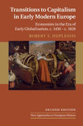 Transitions to Capitalism in Early Modern Europe - MPHOnline.com