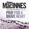 Pray for a Brave Heart - MPHOnline.com