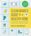 Clean Mama's Guide to a Healthy Home - MPHOnline.com