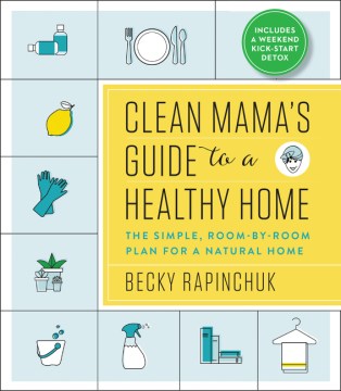 Clean Mama's Guide to a Healthy Home - MPHOnline.com