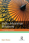 India-myanmar Relations - MPHOnline.com