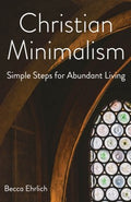 Christian Minimalism - MPHOnline.com