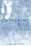 Gathering Blue - MPHOnline.com