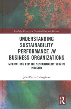 Understanding Sustainability Performance in Business Organizations - MPHOnline.com