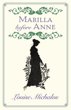 Marilla Before Anne - MPHOnline.com