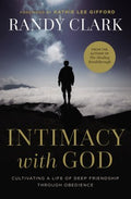 Intimacy With God - Cultivating a Life of Deep Friendship Through Obedience - MPHOnline.com