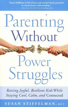 Parenting Without Power Struggles - MPHOnline.com