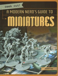 A Modern Nerd's Guide to Miniatures - MPHOnline.com