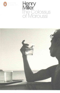 Penguin Modern Classics: Colossus of Maroussi - MPHOnline.com