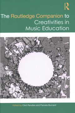 The Routledge Companion to Creativities in Music Education - MPHOnline.com