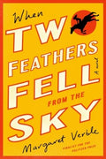 When Two Feathers Fell from the Sky - MPHOnline.com