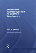 Interpersonal Psychoanalysis and the Enigma of Consciousness - MPHOnline.com