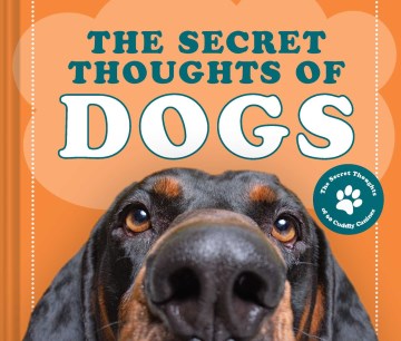 The Secret Thoughts of Dogs - MPHOnline.com