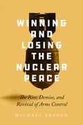 Winning and Losing the Nuclear Peace - MPHOnline.com