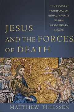 Jesus and the Forces of Death - MPHOnline.com