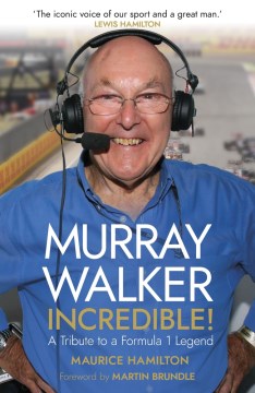 Murray Walker: Incredible! - MPHOnline.com