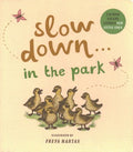 Slow Down in the Park - MPHOnline.com