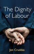 The Dignity of Labour - MPHOnline.com