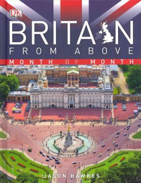 Britain from Above Month by Month - MPHOnline.com