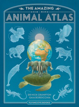 The Amazing Animal Atlas - MPHOnline.com