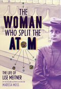 The Woman Who Split the Atom - MPHOnline.com